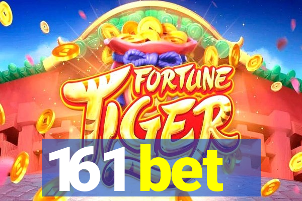 161 bet